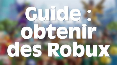 Façons pour obtenir des Robux – Support Roblox.